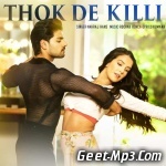 Thok De Killi (Time To Dance)