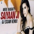 Saiyaan Ji (Remix)   DJ Essam