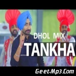 Tankha (Dhol Mix) DJ Hans