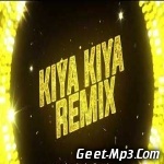 Kiya Kiya (Remix)   DJ Purvish