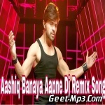 Aashiq Banaya Aapne   Arn Remix