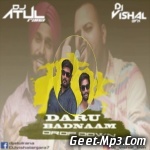 Daru Badnaam (Drop Down)   DJ Atul N DJ Vishal