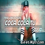 Coca Cola Tu (Remix)   DJ JD