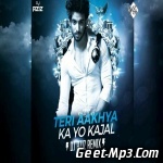 Teri Aakhya Ka Yo Kajal (Remix)   DJ Aziz