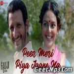 Peer Meri Piya Jaane Na (Mera Fauji Calling)