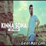 Kinna Sona (Sad Version)   Manan Bhardwaj