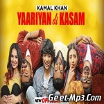 Yaariyan Di Kasam   Kamal Khan