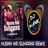 Husnn Hai Suhaana Remix   DJ Manik