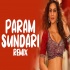 Param Sundari   Remix   DJ Purvish