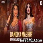Dandiya Mashup (Param Sundari x Nadiyon Paar)   DJ Lijo