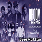 The Dhoom Theme (Remix)   DJ Dalal London