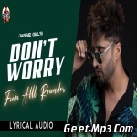 Dont Worry   Jassie Gill