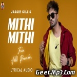 Mithi Mithi   Jassie Gill