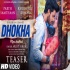 Dhokha Official Teaser