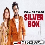 Silver Box   Jigar ft Gurlez Akhtar
