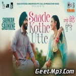 Saade Kothe Utte (Saunkan Saunkne)   Ammy Virk, Nimrat Khaira