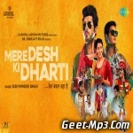 Mere Desh Ki Dharti Title Track