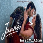 Jaana   Stebin Ben ft. Kamya Chaudhary
