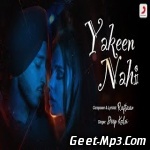 Yakeen Nahi   Deep Kalsi
