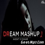 Dream Mashup 2022   Aftermorning Chillout