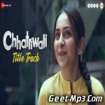 Chhatriwali   Title Track