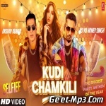 Kudi Chamkili (Selfiee)   Yo Yo Honey Singh