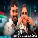 Chubby Girl   Davy feat. Simar Kaur