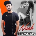 Naah   Harrdy Sandhu   DJ Abhishek Remix
